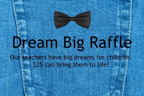 Dream Big Raffle - Black Tie and Blue Jeans 2025